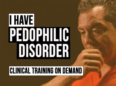 Pedophilic Disorder .